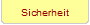 Sicherheit